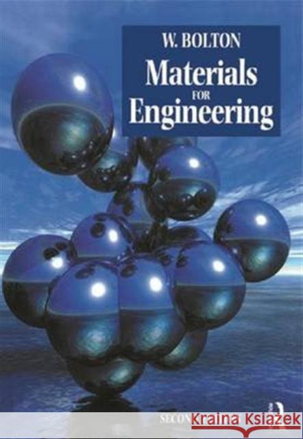 Materials for Engineering Bolton, W. 9781138136168
