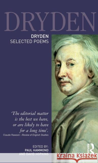 Dryden: Selected Poems Paul Hammond David Hopkins  9781138137110 Taylor and Francis