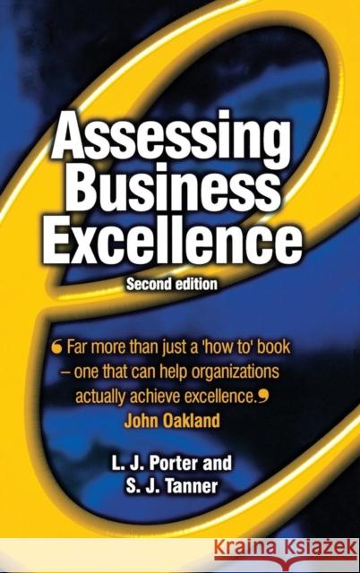 Assessing Business Excellence: A Guide to Business Excellence and Self-Assessment Porter, Les 9781138137806 Taylor and Francis