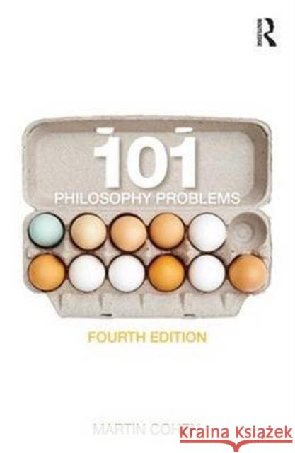 101 Philosophy Problems Martin Cohen   9781138138933 Taylor and Francis