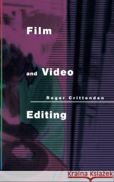 Film and Video Editing Roger Crittenden 9781138139527