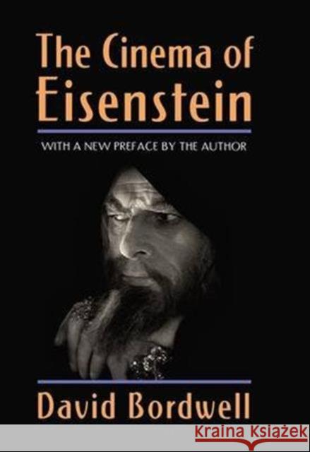 The Cinema of Eisenstein David Bordwell 9781138140578 Routledge