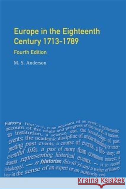 Europe in the Eighteenth Century 1713-1789 M. S. Anderson 9781138142718 Routledge
