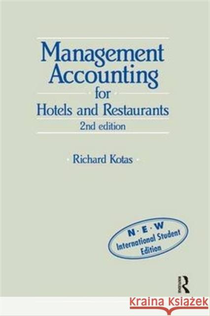 Management Accounting for Hotels and Restaurants Prof R. Kotas R. Kotas 9781138143166 Routledge