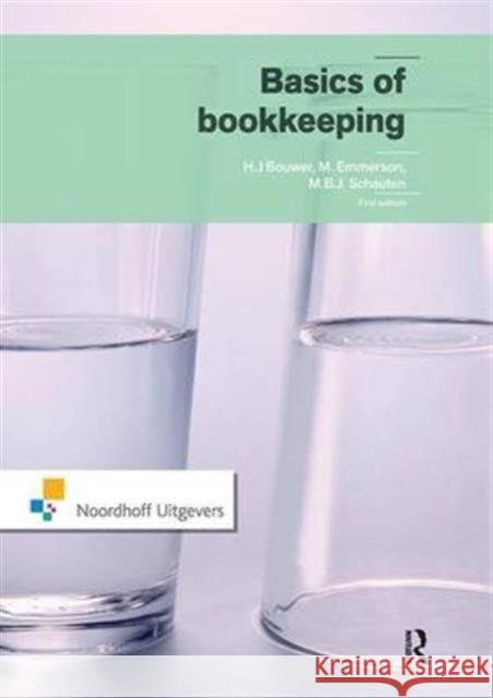 Basics of Bookkeeping J. Bouwer M. Schauten 9781138143180 Routledge