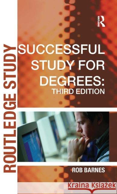 Successful Study for Degrees Rob Barnes 9781138144118 Routledge