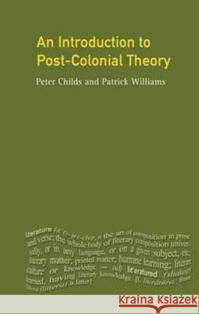 An Introduction to Post-Colonial Theory Peter Childs Patrick Williams 9781138144347 Routledge