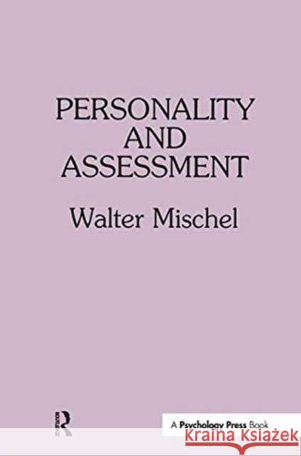 Personality and Assessment Walter Mischel 9781138144415