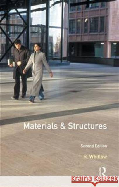 Materials and Structures R. Whitlow 9781138144521