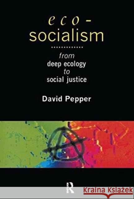 Eco-Socialism David Pepper 9781138144637 Routledge