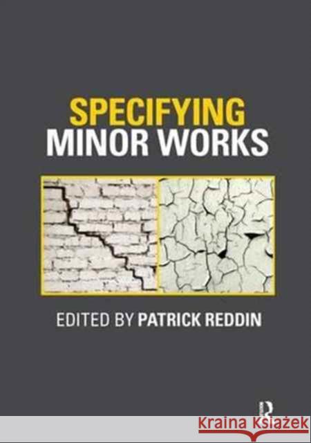 Specifying Minor Works Patrick Reddin 9781138144958 Routledge
