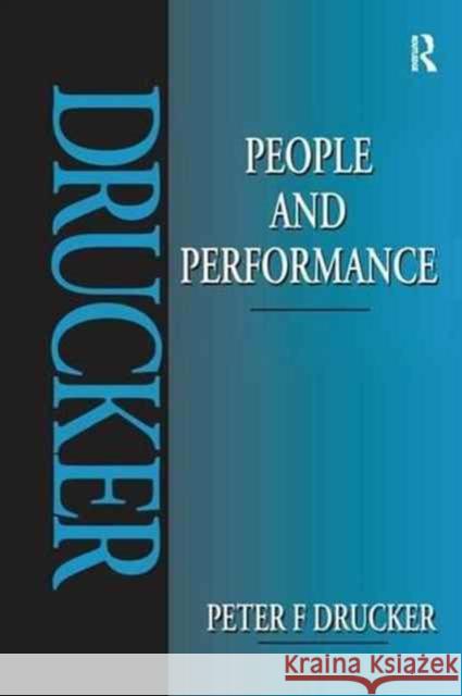 People and Performance Peter Drucker 9781138145580