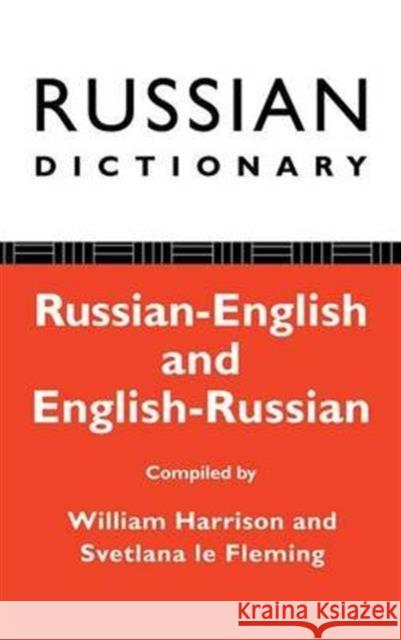 Russian Dictionary: Russian-English, English-Russian William Harrison Svetlana L W. Harrison 9781138146754 Routledge