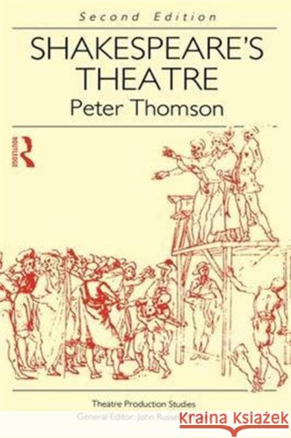 Shakespeare's Theatre Peter Thomson 9781138147027