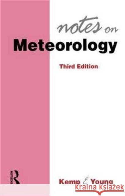 Notes on Meterology Richard Kemp Robert Young Kemp 9781138147126