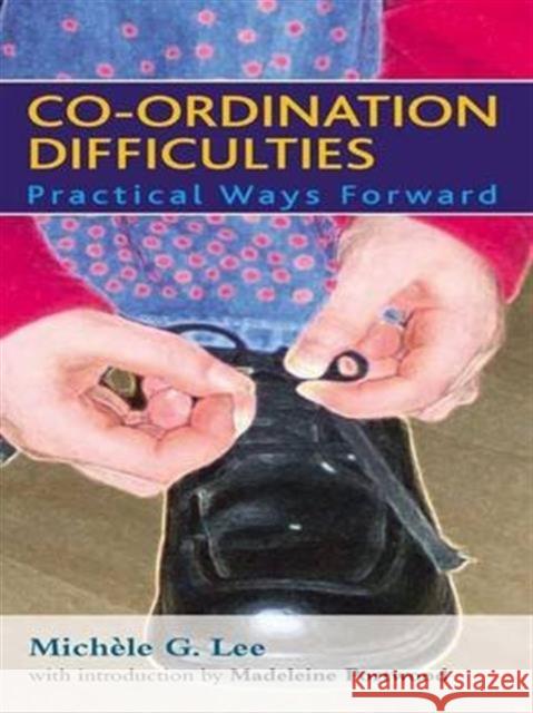 Co-Ordination Difficulties: Practical Ways Forward Lee, Portwood 9781138147447