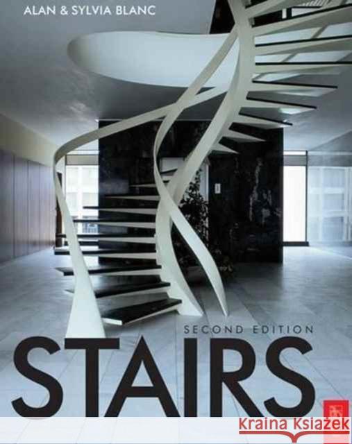 Stairs Sylvia Blanc, Alan Blanc 9781138147683