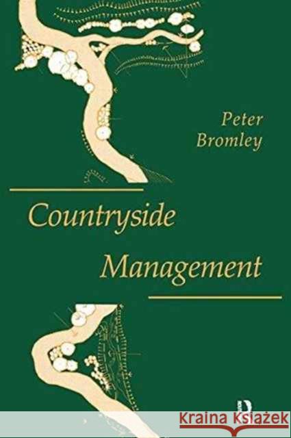 Countryside Management MR Peter Bromley 9781138148871