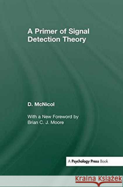 A Primer of Signal Detection Theory Don McNicol 9781138149205 Psychology Press