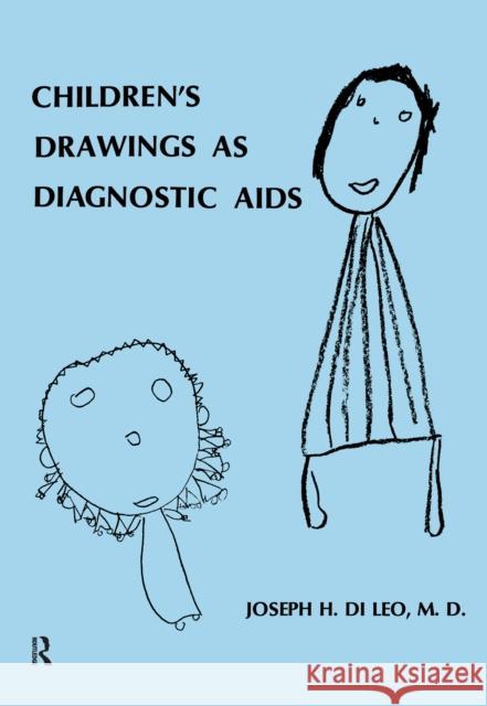 Children's Drawings as Diagnostic AIDS Joseph H. D 9781138150386 Routledge