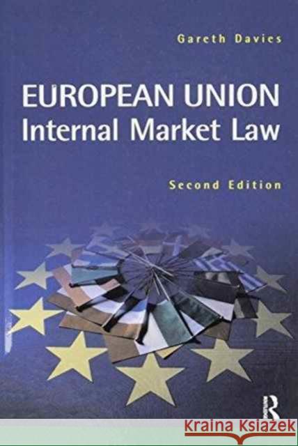European Union Internal Market Gareth Davies 9781138150461 Routledge Cavendish