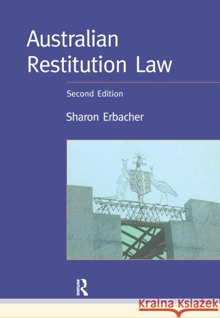 Australian Restitution Law Sharon Erbacher 9781138150720 Routledge Cavendish