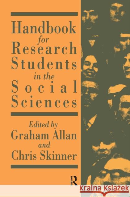 Handbook for Research Students in the Social Sciences Graham Allan, Chris Skinner 9781138150829