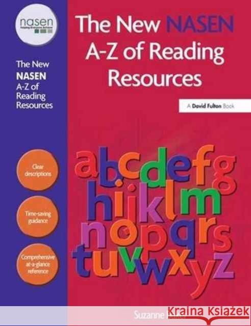 The New Nasen A-Z of Reading Resources Suzanne Baker Lorraine Petersen 9781138151307 David Fulton Publishers