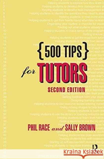 500 Tips for Tutors Sally Brown Phil Race 9781138151765