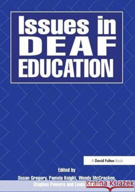 Issues in Deaf Education Ruth Swanwick 9781138151963 Taylor & Francis Ltd