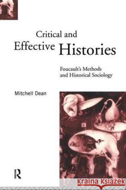 Critical and Effective Histories Mitchell Dean 9781138152182