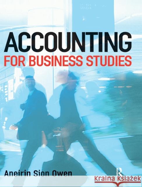 Accounting for Business Studies Aneirin Owen 9781138152717 Routledge