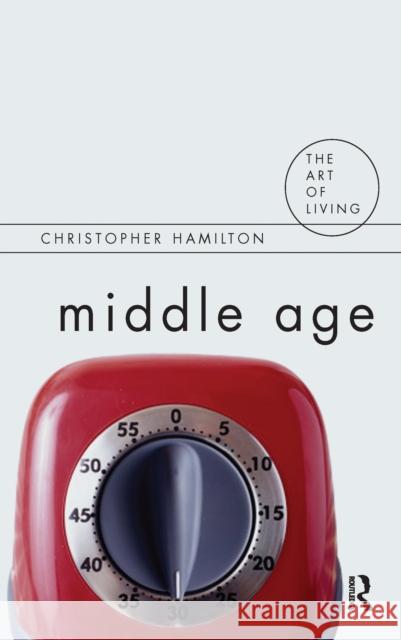 Middle Age Christopher Hamilton 9781138152779