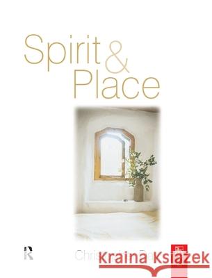 Spirit and Place Christopher Day 9781138153486 Taylor & Francis Ltd