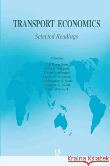 Transport Economics Tae Hoon Oum 9781138155459 Routledge