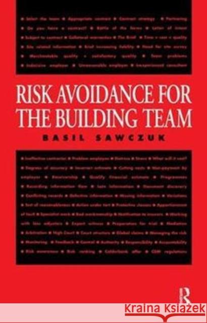 Risk Avoidance for the Building Team Basil Sawczuk 9781138156104