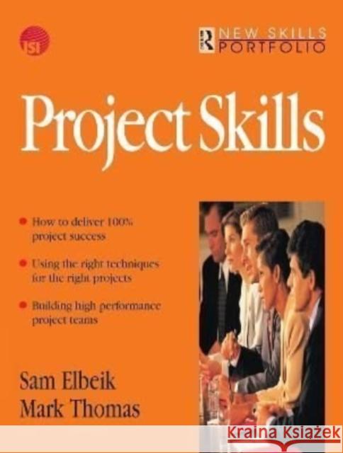 Project Skills Sam Elbeik Mark Thomas 9781138156418 Routledge