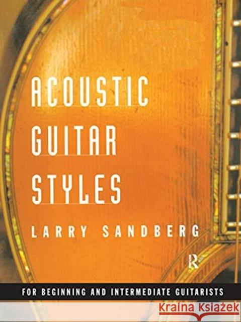 Acoustic Guitar Styles Larry Sandberg 9781138156425