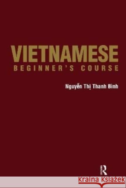 Vietnamese Beginner's Course Nguyen Binh Nguyen Binh Nfa 9781138156678 Routledge