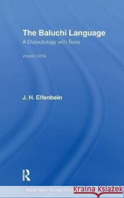 The Baluchi Language J. H. Elfenbein 9781138156876 Routledge