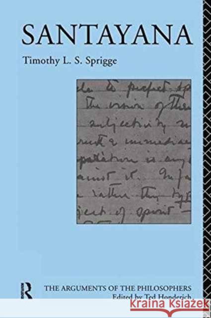 Santayana T. L. S. Sprigge 9781138158962 Routledge