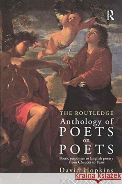 Routledge Anthology of Poets on Poets David Hopkins 9781138159341