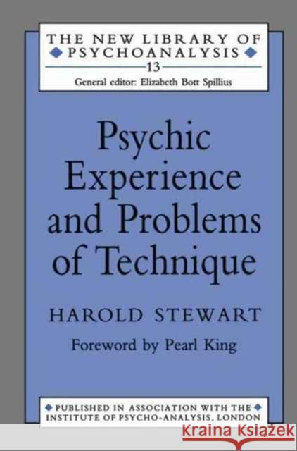 Psychic Experience and Problems of Technique Harold Stewart 9781138159631 Routledge