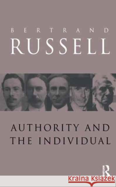 Authority and the Individual Bertrand Russell 9781138159808 Routledge