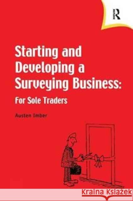 Starting and Developing a Surveying Business Austen Imber 9781138159983 Estates Gazette
