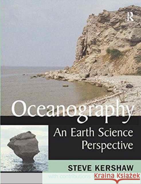 Oceanography: An Earth Science Perspective Dr Andy Cundy Andy Cundy Steve Kershaw 9781138160835 Routledge