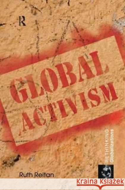 Global Activism Ruth Reitan 9781138161030