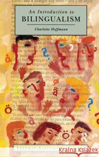 Introduction to Bilingualism Charlotte Hoffmann 9781138162006 Routledge