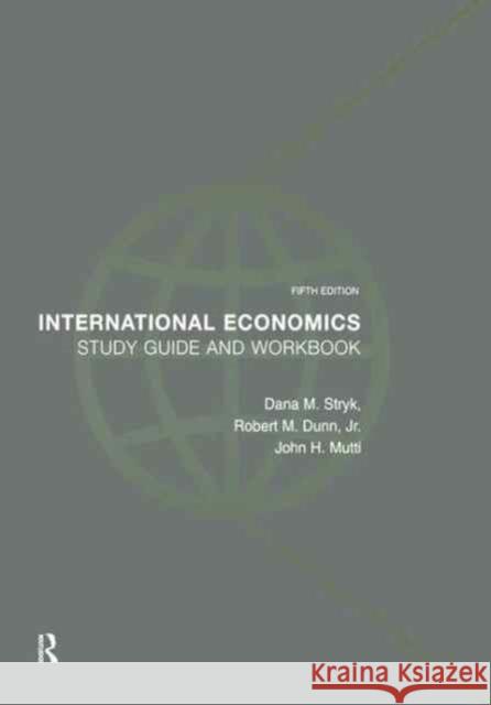 International Economics Study Guide and Workbook Dana Stryk 9781138162839