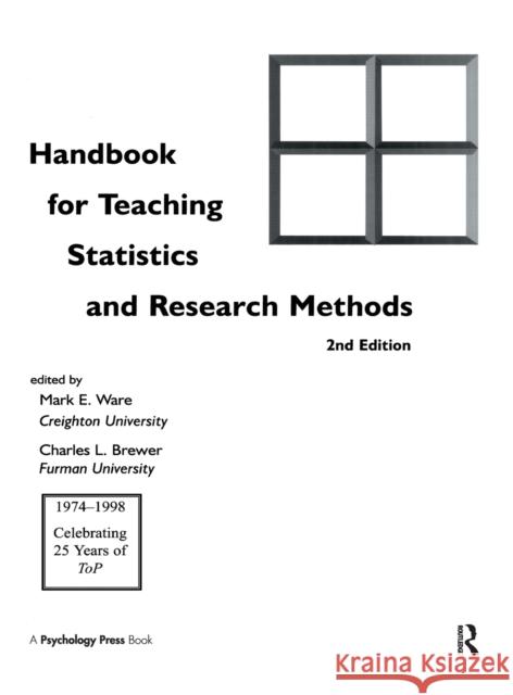 Handbook for Teaching Statistics and Research Methods Mark E. Ware, Charles L. Brewer 9781138163249